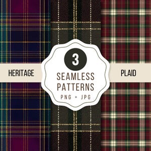 May include: Three seamless plaid patterns featuring a dark purple and teal design, a black and gold glitter texture, and a red and green tartan. A central white label displays the text 3 SEAMLESS PATTERNS PNG + JPG with HERITAGE PLAID.