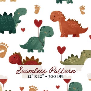 May include: Seamless pattern featuring cartoon dinosaurs in shades of green, red, and orange, with red heart balloons and tan footprints on a white background. The text "Seamless Pattern" is displayed below the design. The pattern is 12" x 12".