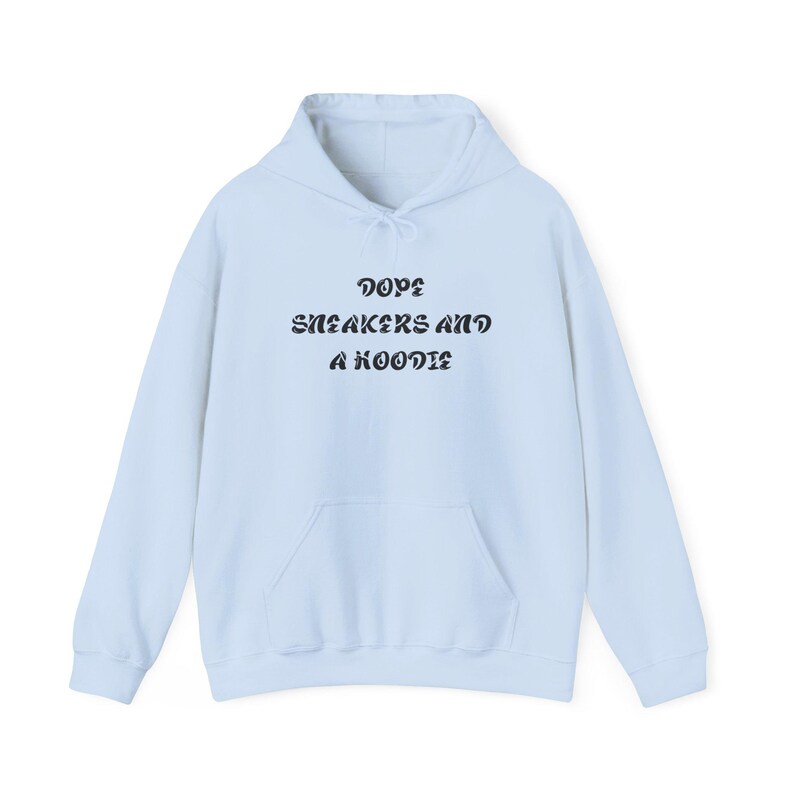 Dope Sneakers And A Hoodie Hoodie | Script Text Streetwear Pullover bild 3