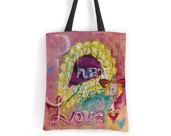 Do What You Love Tote