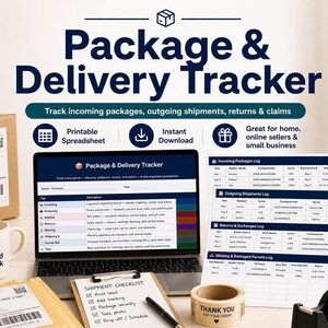 May include: A laptop displays a "Package & Delivery Tracker" spreadsheet, with printed logs and a shipment checklist. The image includes a coffee mug, packages, and a roll of tape with "Thank You For Your Order" text.