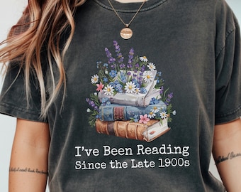 Comfort Colors® Reading Since Late 1900s Shirt, Floral Book Lover Tee, Heavyweight Shirt, Funny Reader Gift, Retro Bookworm, Librarian Tee