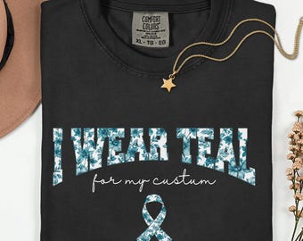 Personalized Comfort Colors® I Wear Teal Shirt, Custom Awareness Rainbow, Cervical Cancer Survivor, Ovarian PCOS Support