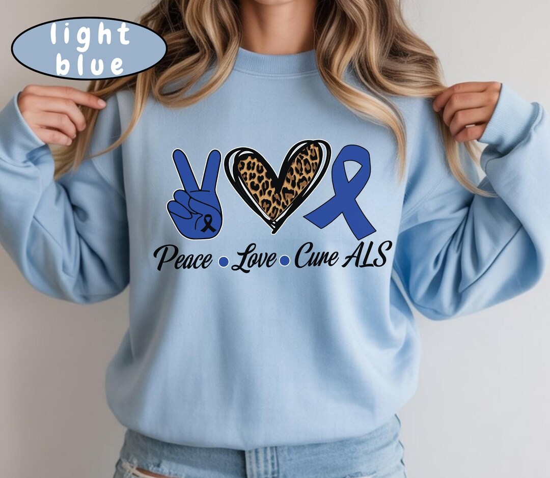 Peace Love Cure ALS Shirt, ALS Awareness Sweatshirt, Leopard Heart ...