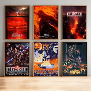 Könnte beinhalten: Sechs rechteckige Star Wars Episode III Die Rache der Sith Poster in zwei Reihen angeordnet. Die Drucke zeigen verschiedene künstlerische Interpretationen des Films, darunter Lavalandschaften, Charakter-Montagen und Lichtschwertkämpfe.