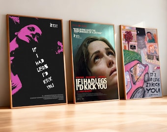 If I Had Legs I'd Kick You Movie Poster | High-Definition Replica Canvas Printing | Frameless | Movie Fan Gifts | Wall Decorations