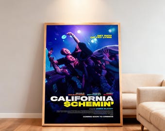 California Schemin' Movie Poster | High-Definition Replica Canvas Printing | Frameless | Movie Fan Gifts | Wall Decorations