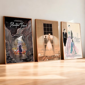 May include: Three framed movie posters for Phantom Thread. The left poster shows a dark, abstract scene with a couple. The center poster depicts a person in a gown standing before a window. The right poster features a sketch of a person in a gown.