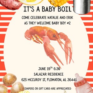 Peut inclure: Une invitation de fête prénatale avec une écrevisse, du maïs, des pommes de terre, de l'ail et un biberon. Le texte indique : IT'S A BABY BOIL, COME CELEBRATE NATALIE AND ERIK AS THEY WELCOME BABY BOY #2, JUNE 19TH: 6:30, SALAZAR RESIDENCE, 625 MCCURDY ST.