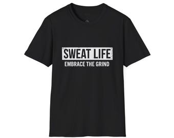 Sweat Life Statement Shirt Umfassen Sie das Grind Minimalist Blau Kragen Arbeit Shirt, veteranen eigene Kleidung