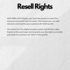 May include: White background with the words "Resell Rights" in bold black font. Text below explains MRR & PLR rights, allowing users to resell and profit. The text also mentions "Done-For-You" digital product with Private Label Rights.