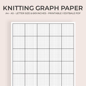 Op de afbeelding: Een witte vellen breigrafiekpapier met een rasterpatroon. De tekst "KNITTING GRAPH PAPER" staat bovenaan, met daaronder "A4 - A5 - LETTER SIZE & 6X9 INCHES - PRINTABLE I EDITBALE PDF". Het papier is ontworpen voor breiprojecten.