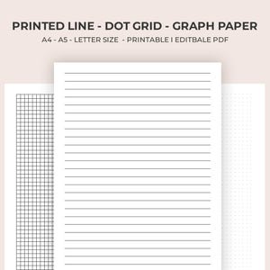 Puede incluir: Papel imprimible blanco con diseños de líneas, cuadrículas de puntos y papel gráfico en negro. El texto en la parte superior dice "PRINTED LINE - DOT GRID - GRAPH PAPER" y "A4 - A5 - LETTER SIZE - PRINTABLE I EDITBALE PDF".