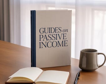 Przewodnik po dochodzie pasywnym (wersja cyfrowa) | Ebook o wolności finansowej | Strategie zarabiania pieniędzy (plik PDF)
