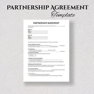 May include: A white Partnership Agreement template with black text. The document includes sections for partner information, business purpose, contributions, profit sharing, responsibilities, banking, and termination details. The title "PARTNERSHIP AGREEMENT" is at the top.