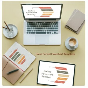 May include: A laptop, tablet, and notebook display a sales funnel flowchart template. The laptop and tablet show the same design, with a series of steps in a funnel shape. A cup of coffee and stationery are also on the table.