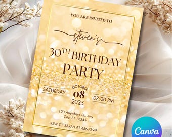 May include: A gold-toned birthday party invitation with the text "You are invited to Steven's 30th Birthday Party." The invitation includes the date, time, and location details. The Canva logo is in the bottom right corner.