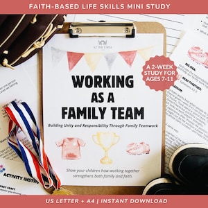 Family Team Mini Unit Study for Homeschoolers Elementary Grades Homeschool Unit Studies Biblical Character and Life Skills Curriculum