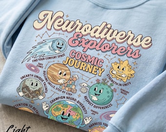 Neurodiverse Universe Sweatshirt, Autism Acceptance Crewneck, Neurodiversity Space Gift, SPED Teacher Sweatshirt, Sensory Inclusion