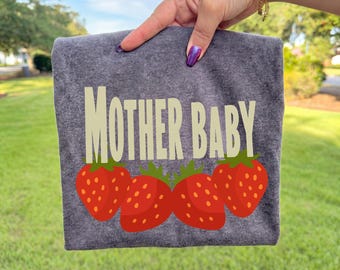 Mother Baby Nurse T-shirt, Postpartum Nurse Comfort Colors Tee, Labor and Delivery Nurse Gift, Maternity Ward Nurse Shirt, Strawberry Nurse