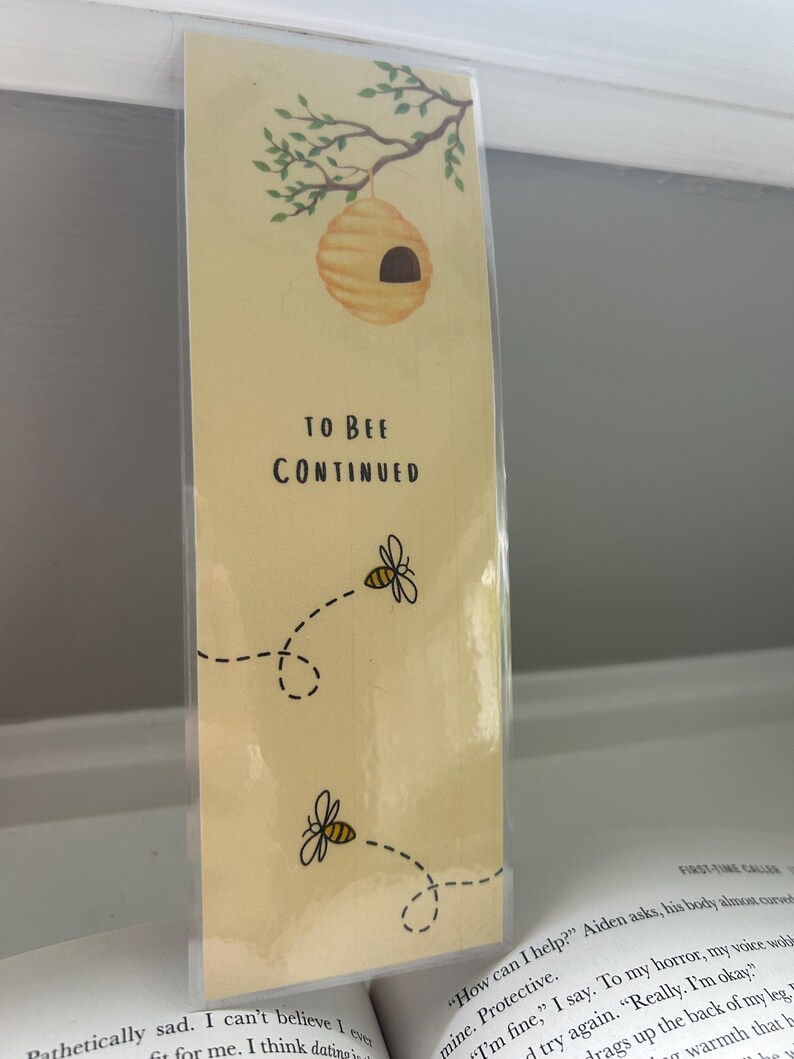 Laminated Bookmark - to Bee Continued - Etsy