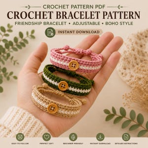 May include: A digital crochet pattern PDF for an adjustable bracelet featuring three examples in pink, green, and beige, each with a white center stripe and a small wooden button. The text reads CROCHET PATTERN PDF, CROCHET BRACELET PATTERN, INSTANT DOWNLOAD.