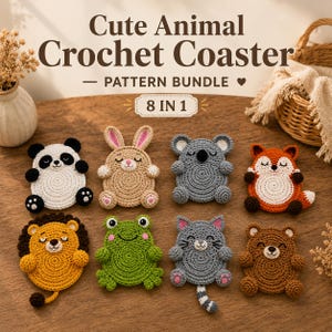 Könnte beinhalten: Ein Set aus acht gehäkelten Untersetzern mit Tiermotiven, darunter ein Panda, Hase, Koala, Fuchs, Löwe, Frosch, Katze und Bär. Über den runden, aus Garn gefertigten Designs steht der Text "Cute Animal Crochet Coaster - PATTERN BUNDLE 8 IN 1".