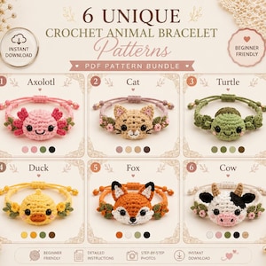 May include: A digital graphic displaying 6 unique crochet animal bracelet patterns including an axolotl, cat, turtle, duck, fox, and cow. The text reads 6 UNIQUE CROCHET ANIMAL BRACELET Patterns PDF PATTERN BUNDLE, INSTANT DOWNLOAD, and BEGINNER FRIENDLY.