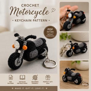 May include: A crochet motorcycle keyring pattern featuring a black and grey yarn motorcycle with orange accents, a white headlight, and a metal keyring. The text reads Crochet Motorcycle Keychain Pattern, PDF Pattern Instant Download, and Make it. Gift it. Love it.