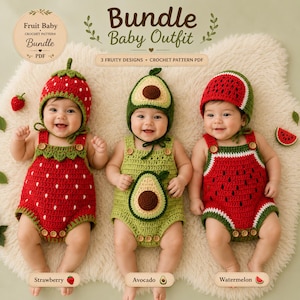 Peut inclure: Un document numérique intitulé Bundle Baby Outfit présentant trois modèles de crochet pour des tenues sur le thème des fruits. Les designs incluent une barboteuse et un bonnet fraise, avocat et pastèque en crochet.