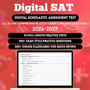 May include: A digital SAT study guide for 2026-2027. The cover features the text "Digital SAT" and "Digital Scholastic Assessment Test". The guide includes 10 full-length practice tests, 900+ exam-style practice questions, and 500+ online flashcards.