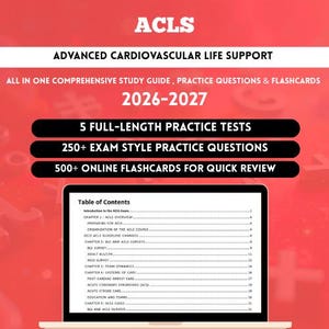 May include: A red study guide cover for ACLS Advanced Cardiovascular Life Support 2026-2027 featuring 5 full-length practice tests, 250+ exam style practice questions, 500+ online flashcards, and a laptop screen displaying a table of contents.
