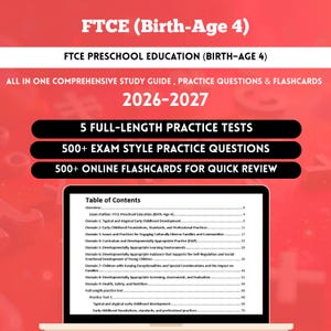 May include: A red study guide cover for the FTCE Preschool Education Birth-Age 4 exam for 2026-2027. It features text detailing 5 full-length practice tests, 500+ exam style practice questions, and 500+ online flashcards, with a table of contents display.