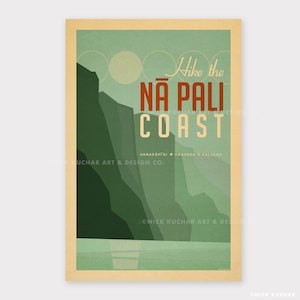 Hike the Na Pali Coast - 12x18 Hawaii Travel Print