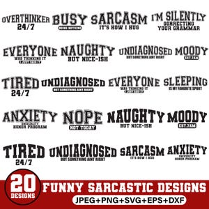 Pode incluir: Uma coleção de 20 designs engraçados e sarcásticos em preto e branco. Os designs incluem frases como "Overthinker 24/7", "Busy Doing Nothing" e "Sarcasm It's How I Hug". A imagem também inclui formatos de arquivo.