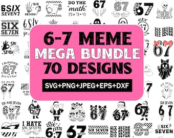 Funny Meme SVG Bundle, 6 7 Theme (Digital Download)
