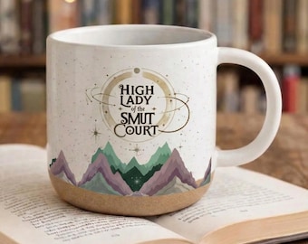 High Lady Of The Smut Court Mug, ACOTAR Pottery Mug, Coffee Mug For Book Lovers, Fantasy Lover Gifts, Romantasy Pottery Mug, Booktok Merch