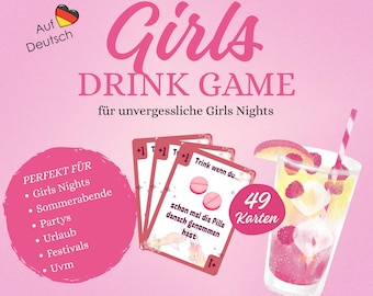 The Girls Drink Game – Das ultimative Trinkspiel für unvergessliche Girls Nights! DEUTSCH