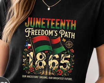 Juneteenth Freedom’s Path Shirt, Juneteenth 1865 Tee, Black History Shirt, Freedom Day Tee, African American Pride Shirt, Emancipation Day