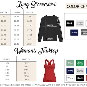 The image is a color chart for a long sleeve shirt, providing measurements and color options for different sizes. It includes a table with widths and corresponding sleeve lengths, as well as a visual representation of the shirt in various colors. The chart also includes a section for a woman's tanktop, which has a separate color chart for different styles. The image encourages the viewer to review and check the available colors for each style to find a perfect match.