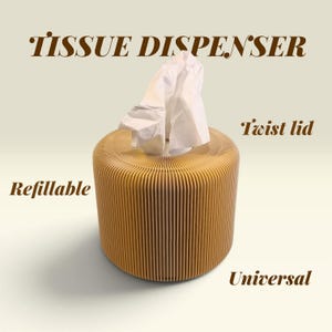 May include: A cylindrical tan tissue dispenser with a vertical ribbed texture and a white tissue protruding from the top. The text TISSUE DISPENSER, Refillable, Twist lid, and Universal are printed around the object in a brown serif font.