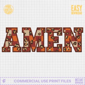Op de afbeelding: Het woord "AMEN" in een gedurfde blokletterstijl, met een patchwork-ontwerp van oranje, rode en bruine vierkanten, met luipaardprint accenten. Het ontwerp staat tegen een rasterachtergrond, met de woorden "PNG DIGITAL DESIGN" en "EASY DOWNLOAD" zichtbaar.