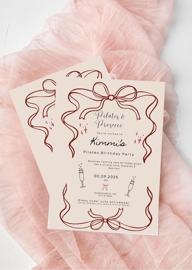 May include: Two beige Pilates & Prosecco party invitations with brown ribbon and bow accents. The invitations include text such as "Kimmi's Pilates Birthday Party" and the date "02.09.2025". The dress code is "cute activewear".