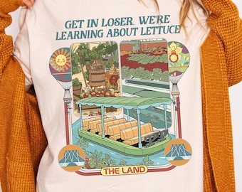 Inspiré d'Epcot, vivant avec la terre PNG, Funny Disney Park Get In Loser We Re Gonna Learn About Laitue PNG Téléchargement numérique
