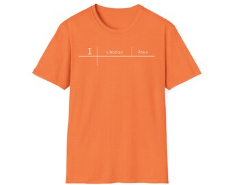 EDIFY Orange I Choose Love Unisex Softstyle T-Shirt
