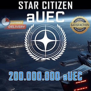 May include: Image for Star Citizen featuring the text "STAR CITIZEN", "aUEC", and "200.000.000 aUEC". Includes a logo with a star design and a guarantee badge. The background shows a space scene with a spaceship.