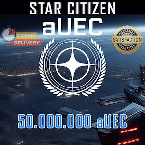 May include: Image with the text "STAR CITIZEN" and "aUEC" in white. A circular emblem with a star design is in the center. The text "50.000.000 aUEC" is at the bottom. The background shows a space scene with a spaceship.