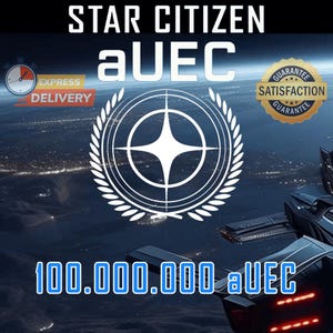 May include: Image promoting Star Citizen with the text "STAR CITIZEN" and "aUEC". A large white emblem is centered, surrounded by a laurel wreath. The text "100.000.000 aUEC" is displayed below. Additional text includes "EXPRESS DELIVERY" and "GUARANTEE SATISFACTION".