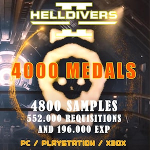 May include: A digital graphic for Helldivers 2 featuring a glowing skull icon and text displaying 4000 Medals, 4800 Samples, 552,000 Requisitions, and 196,000 EXP. The bottom text lists PC, PlayStation, and X30X as the supported gaming platforms.