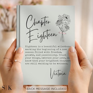 May include: A light gray book cover featuring the black text Chapter Eighteen, a line art illustration of a flower bouquet tied with a pink ribbon, and a paragraph about turning eighteen. The name Victoria is printed in black script at the bottom.